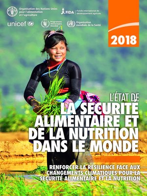 cover image of L'État de la sécurité alimentaire et de la nutrition dans le monde 2018